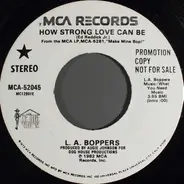 L.A. Boppers - How Strong Love Can Be