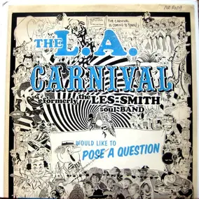 L.a. Carnival - Would Like to Pose a Question