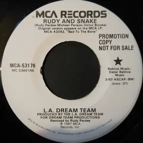 L.A. Dream Team - Rudy And Snake
