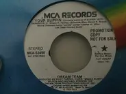 L.A. Dream Team - Your Slippin