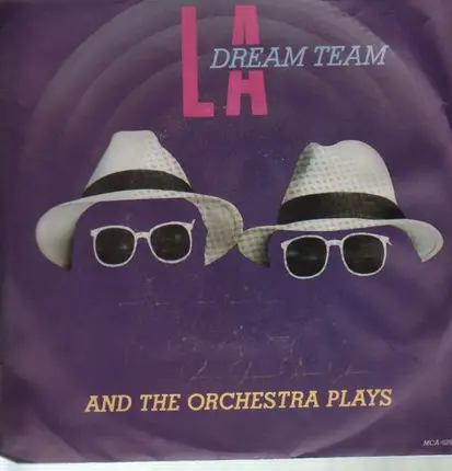 L.A. Dream Team - And The Orchestra Plays