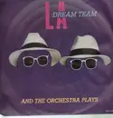 7inch Vinyl Single - L.A. Dream Team - And The Orchestra Plays