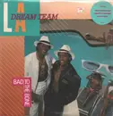 LP - L.A. Dream Team - Bad To The Bone
