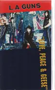 L.A. Guns - Love, Peace, & Geese