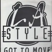 L.A. Style - Got To Move