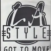 12inch Vinyl Single - L.A. Style - Got To Move