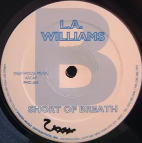 LA Williams - Short of Breath