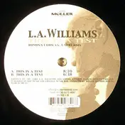 LA Williams - This Is A Test