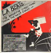 L.A. Dreamteam, Egyptian Lover, Unknown D.J. a.o. - L.A. Beats