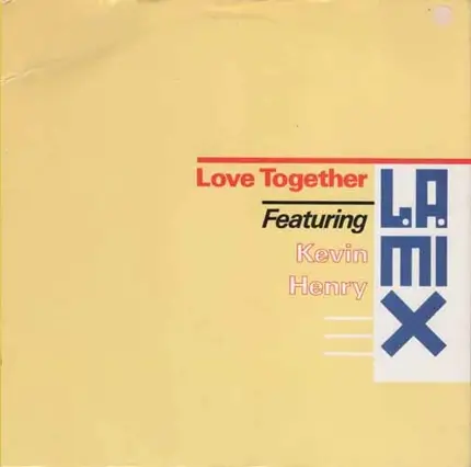 L.A. Mix Featuring Kevin Henry - Love Together