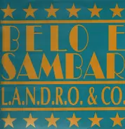 L.A.N.D.R.O. & Co. - Belo E Sambar