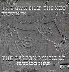 L.A.'s Own Billy The Kidd - L.A.S Own Billy The Kidd Presents... The Saloon Music LP