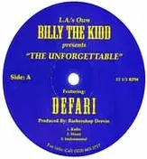 L.A.'s Own Billy The Kidd - The Unforgettable / Aged Whiskey Aged Remy