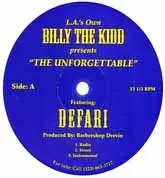 L.A.'s Own Billy The Kidd - The Unforgettable / Aged Whiskey Aged Remy