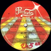 L.A.X. - All My Love / Thanks But No Thanks