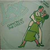 L.A.X. - Dancin' At The Disco