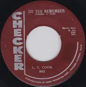 L.C. Cook - Do You Remember