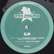 L.D. - International Roots (LD Remix) / King Of Kong