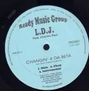 12inch Vinyl Single - L.D.J. - Changin' 4 Da Beta - promo