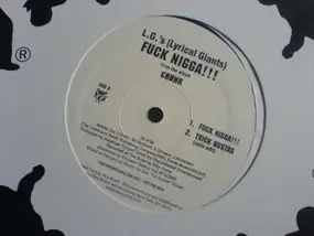 L.G.'s - Fuck Nigga!!!