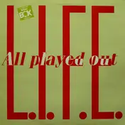 L.I.F.E. - All Played Out (Swedish Remix)