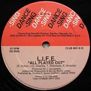 12'' - L.I.F.E. - All Played Out