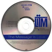 CD Single - L.I.T.M. - The Message Is Love