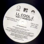 L.L. Cool J / Madd Head - Ain't Nobody