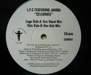 L.P.C. Featuring Jahma - Celebrate