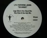 L.P.C. Featuring Jahma - Celebrate