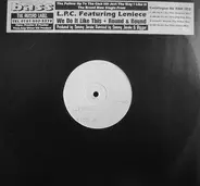 L.P.C. featuring Leniece - We Do It Like This / Round & Round