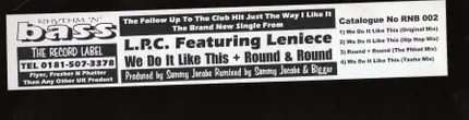L.P.C. featuring Leniece - We Do It Like This / Round & Round