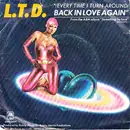 7'' - L.T.D. - (Every Time I Turn Around) Back In Love Again