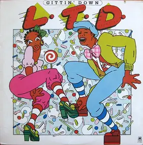 L.T.D. - Gittin' Down