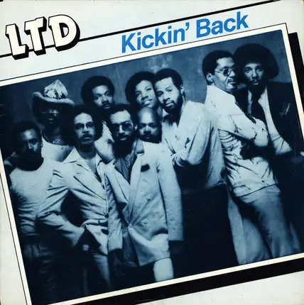 L.T.D. - Kickin' Back