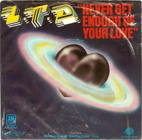 L.T.D. - Never Get Enough Of Your Love