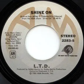 L.T.D. - Shine On / Love Is What You Need