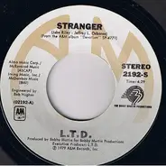 L.T.D. - Stranger