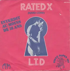 L.T.D. - Rated X (Hardcore)