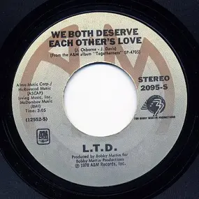L.T.D. - We Both Deserve Each Others Love