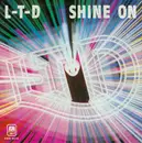 7inch Vinyl Single - L.T.D. - Shine On / Love Is What You Need
