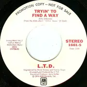 7inch Vinyl Single - L.T.D. - Tryin' To Find A Way