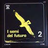 Double LP - L.U.C.A. - I Semi Del Futuro