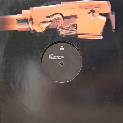 L.U.P.O. - Bullshit And Party