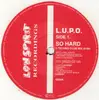 12'' - L.U.P.O. - So Hard