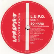 L.U.P.O. - So Hard