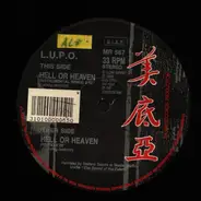 L.U.P.O. - Hell Or Heaven (Remix)