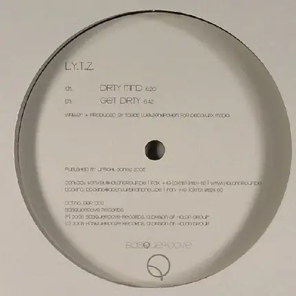 L.Y.T.Z. - Dirty Mind / Get Dirty