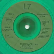 7inch Vinyl Single - L7 - Everglade - Green