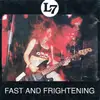 CD - L7 - Fast And Frightening